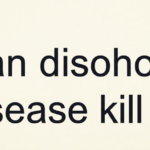 Can Disohozid Disease Kill You? Understanding the Risks