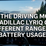 Do the Driving Modes in Cadillac Lyriq Offer Different Ranges or Battery Usages?