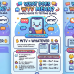 What Does WTV Mean? Simple Guide to Texting Slang